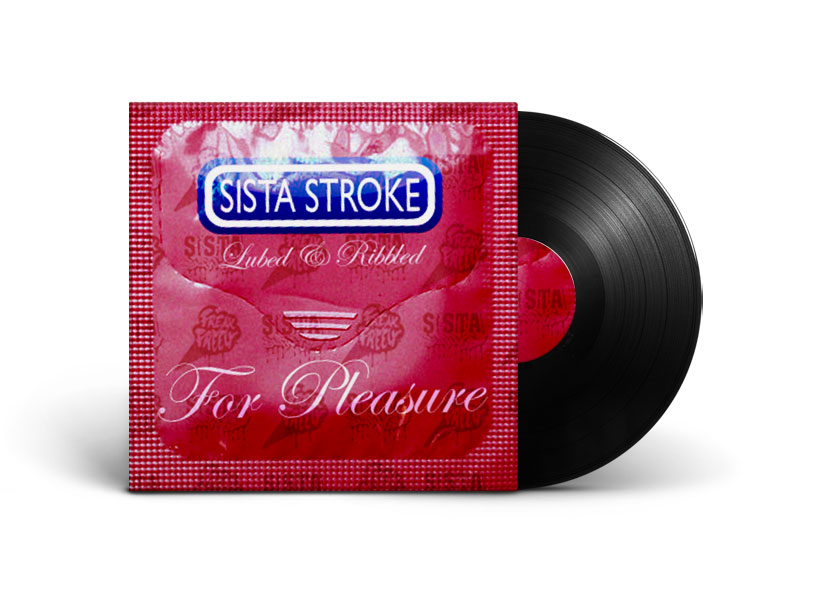 Sista Stroke – For Pleasure